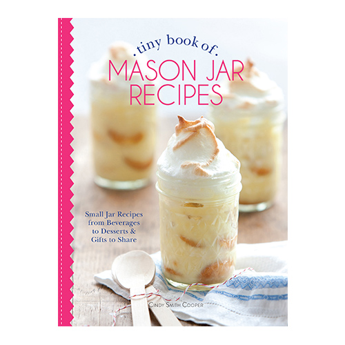 Tiny Book of Mason Jar Recipes