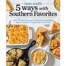 Taste of the South Five Ways with Southern Favorites 2018